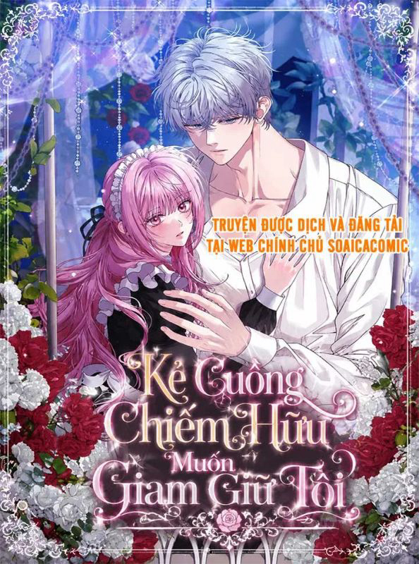 Kẻ Cuồng Chiếm Hữu Muốn Giam Giữ Tôi